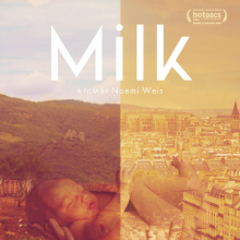 Poster for the movie "Milk: Born Into This World"